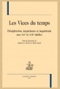 LES VICES DU TEMPS