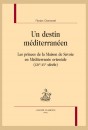 UN DESTIN MÉDITERRANÉEN