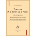 DESCARTES ET LA NATURE DE LA RAISON