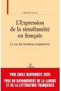 L’EXPRESSION DE LA SIMULTANÉITÉ EN FRANÇAIS