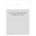 LA COCUE IMAGINAIRE, COMEDIE. (1662).