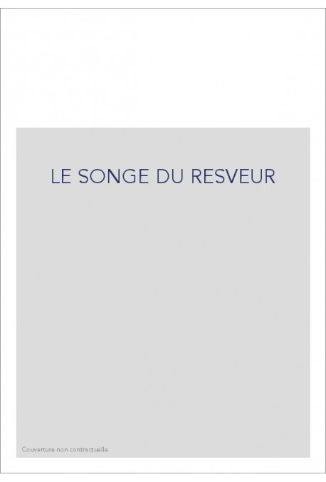 LE SONGE DU RESVEUR