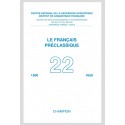 LE FRANÇAIS PRÉCLASSIQUE 22