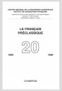 LE FRANÇAIS PRÉCLASSIQUE 20