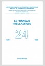 LE FRANÇAIS PRÉCLASSIQUE 24