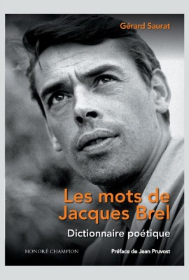 LES MOTS DE JACQUES BREL