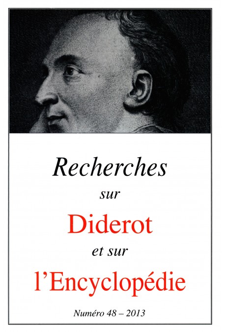 RECHERCHES SUR DIDEROT ET SUR L'ENCYCLOPÉDIE 48 - 2013