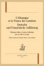 L'ALLEMAGNE ET LA FRANCE DES LUMIÈRES - DEUTSCHE UND FRANZÖSISCHE AUFKLÄRUNG