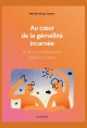 AU COEUR DE LA GÉMELLITÉ INCARNÉE
