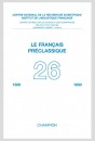 LE FRANÇAIS PRÉCLASSIQUE 26