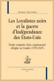 LES LOYALISTES NOIRS ET LA GUERRE D'INDÉPENDANCE DES ÉTATS-UNIS