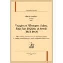 ŒUVRES COMPLÈTES. SECTION IV. VOYAGES. TOME II. VOYAGES EN ALLEMAGNE, SUISSE, PAYS-BAS, BELGIQUE ET SAVOIE