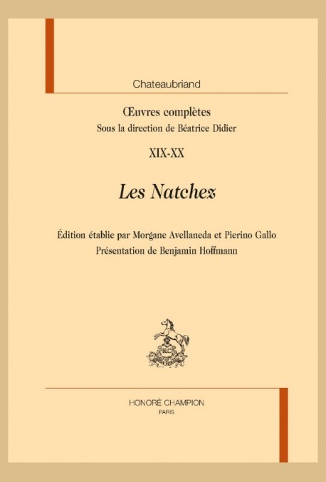 OEUVRES COMPLÈTES, XIX XX : LES NATCHEZ