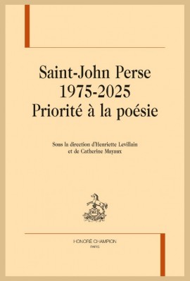 SAINT-JOHN PERSE 1975-2025 PRIORITÉ À LA POÉSIE