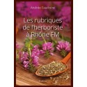 LES RUBRIQUES DE L'HERBORISTE À RHÔNE FM