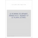 LE ROMAN DE RENART. BRANCHE X : RENART ET LE VILAIN LIETARD.