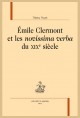ÉMILE CLERMONT ET LES "NOVISSIMA VERBA" DU XIXE SIÈCLE