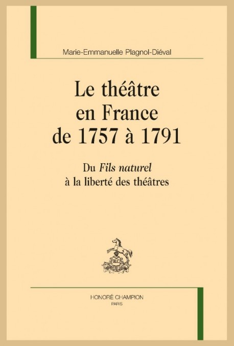 LE THÉÂTRE EN FRANCE DE 1757 À 1791