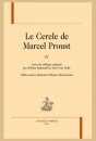 LE CERCLE DE MARCEL PROUST, TOME 4