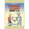 DERNIER ALBUM AVAN L'IA