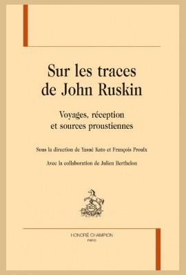SUR LES TRACES DE JOHN RUSKIN