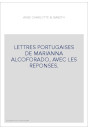LETTRES PORTUGAISES DE MARIANNA ALCOFORADO, AVEC LES REPONSES.