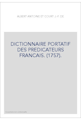 DICTIONNAIRE PORTATIF DES PREDICATEURS FRANCAIS. (1757).