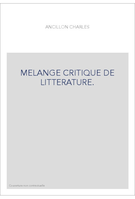 MELANGE CRITIQUE DE LITTERATURE.