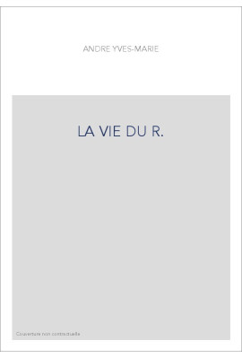 LA VIE DU R.P. MALEBRANCHE, PRêTRE DE L'ORATOIRE,
