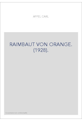 RAIMBAUT VON ORANGE. (1928).