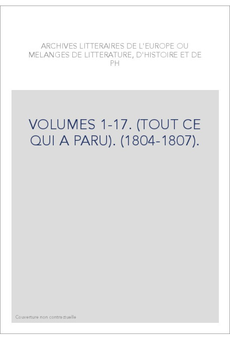 ARCHIVES LITTERAIRES DE L'EUROPE.