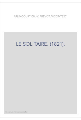 LE SOLITAIRE. (1821).