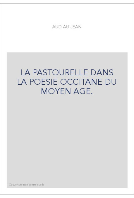 LA PASTOURELLE DANS LA POESIE OCCITANE DU MOYEN AGE.