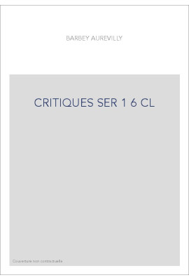 LES OEUVRES ET LES HOMMES. SERIE I. VOLUME 6. (1860-1909).