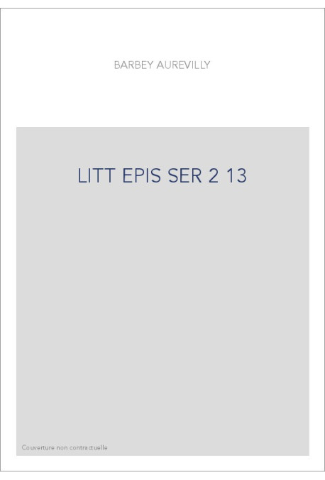 LES OEUVRES ET LES HOMMES. SERIE II. VOLUME 13. (1860-1909).
