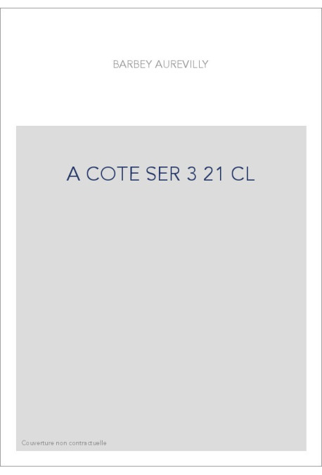 LES OEUVRES ET LES HOMMES. SERIE III. VOLUME 21. (1860-1909).