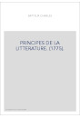 PRINCIPES DE LA LITTERATURE. (1775).
