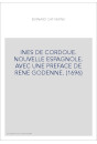 INES DE CORDOUE. NOUVELLE ESPAGNOLE. AVEC UNE PREFACE DE RENE GODENNE. (1696)
