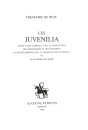 LES JUVENILIA.  TEXTE LATIN COMPLET, AVEC LA TRADUCTION DES ÉPIGRAMMES ET DES ÉPITAPHES,