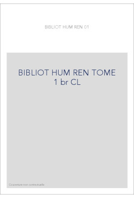 BIBLIOT HUM REN TOME  1 br CL