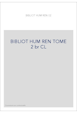 BIBLIOTHEQUE D HUMANISME T 2