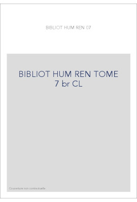 BIBLIOT HUM REN TOME  7 br CL