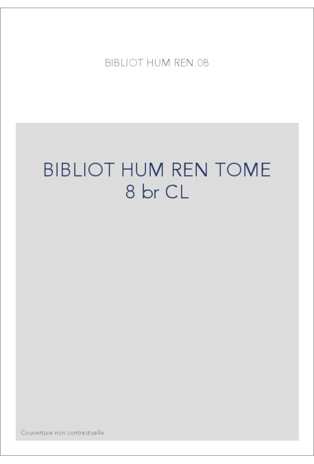 BIBLIOTHEQUE D HUMANISME T 8