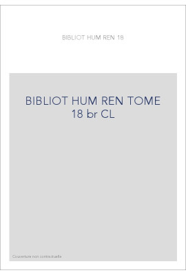 BIBLIOTHEQUE D HUMANISME T 18