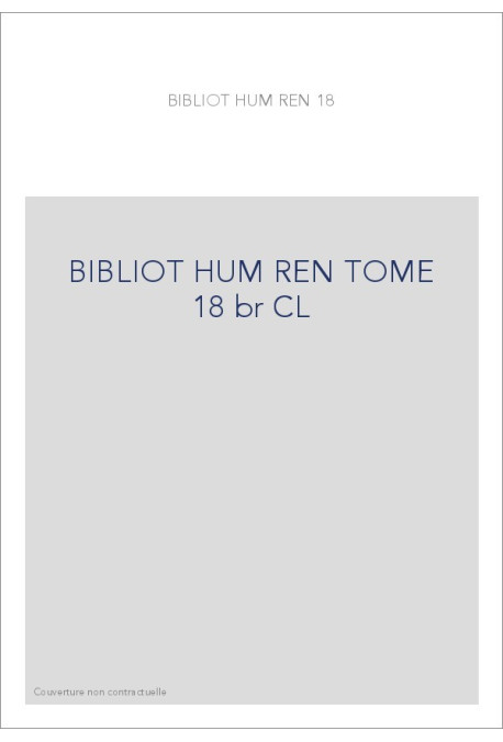 BIBLIOTHEQUE D HUMANISME T 18