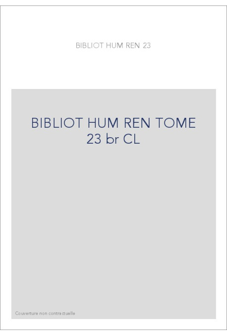 BIBLIOTHEQUE D HUMANISME T 23