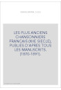 LES PLUS ANCIENS CHANSONNIERS FRANCAIS (XIIE SIECLE), PUBLIES D'APRES TOUS LES MANUSCRITS. (1870-1891).