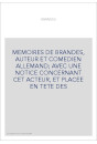 MEMOIRES DE BRANDES, AUTEUR ET COMEDIEN ALLEMAND  AVEC UNE NOTICE CONCERNANT CET ACTEUR, ET PLACEE EN TETE DES