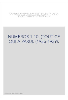 LES CAHIERS AUREVILLIENS. NUMEROS 1-10. (TOUT CE QUI A PARU). (1935-1939).