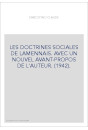 LES DOCTRINES SOCIALES DE LAMENNAIS. AVEC UN NOUVEL AVANT-PROPOS DE L'AUTEUR. (1942).